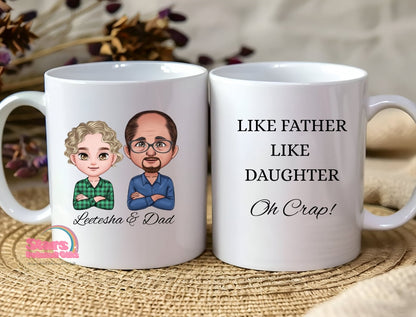 Like Father Like Daughter Chibi Mug , Personalised Father's Day Gift, Custom Mug.