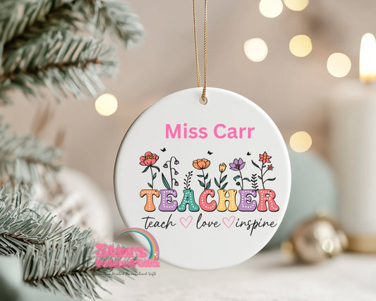 Personalised Teacher Ornament – Custom Ceramic or Aluminium Ornament – Teacher Christmas Keepsake Decoration – Teach Love Inspire